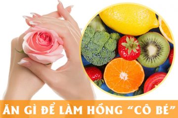 Ăn gì để cô bé hồng hào? Mách bạn 8 thực phẩm tốt cho da vùng kín